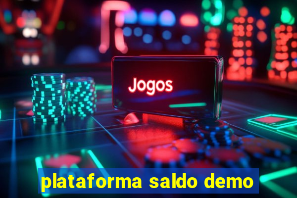 plataforma saldo demo